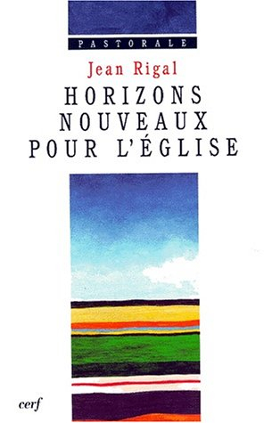 Horizons nouveaux pour l'Eglise