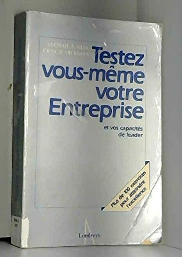 Testez vous-même votre entreprise