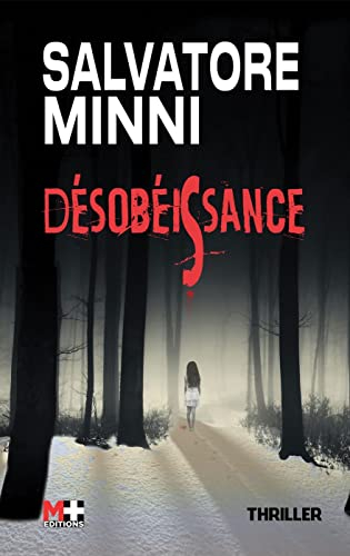 (Dés)obéissance : thriller