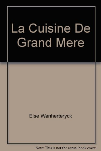 la cuisine de grand-mère (gastronomie du monde entier)