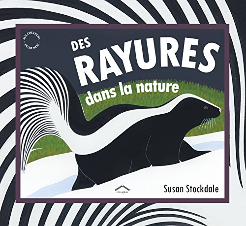 Des rayures dans la nature