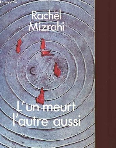 l'un meurt, l'autre aussi