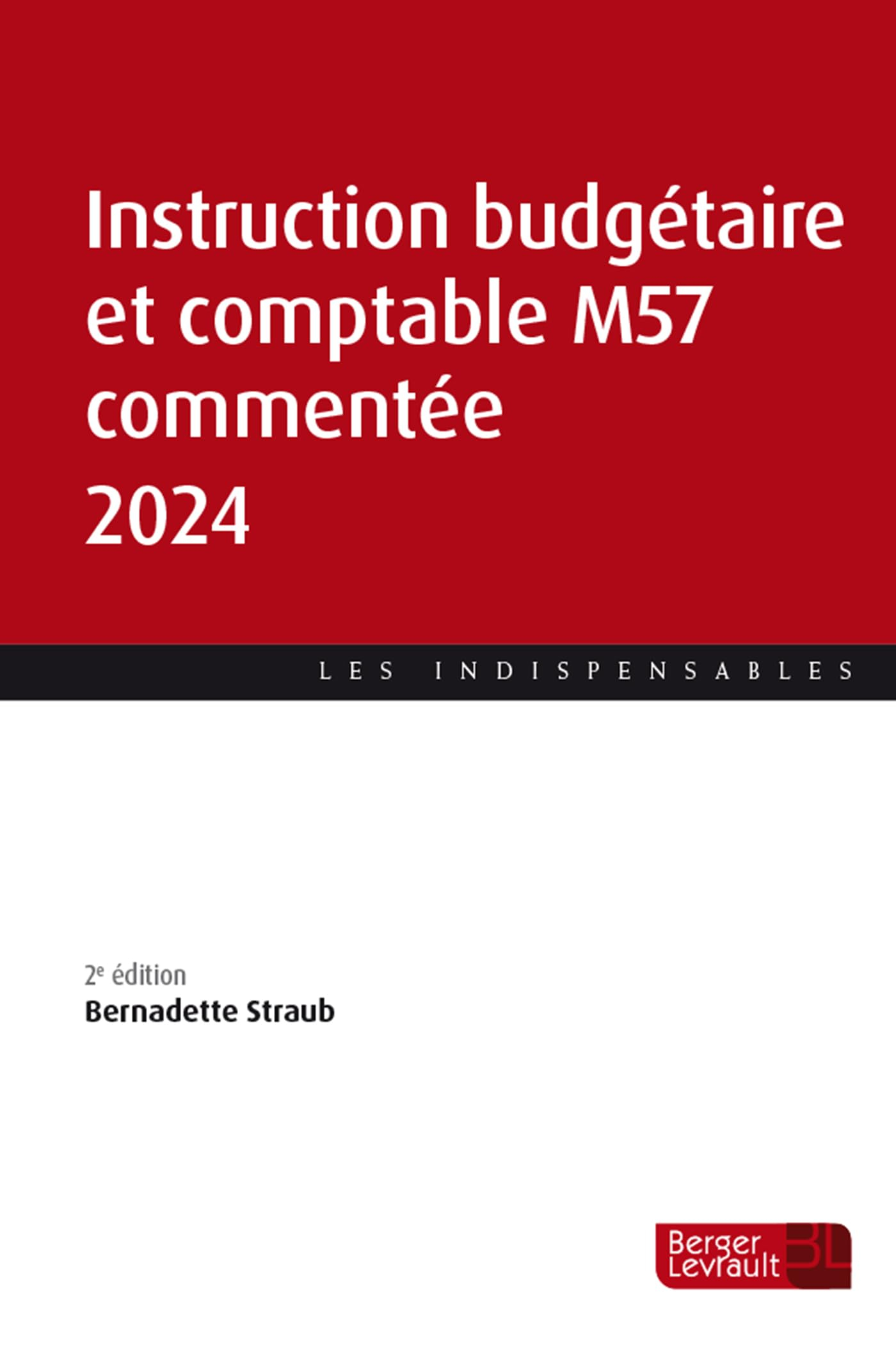 Instruction budgétaire et comptable M57 commentée 2024