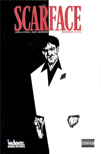 Scarface : marqué à vie