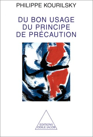 Nouvelles réflexions sur le principe de précaution