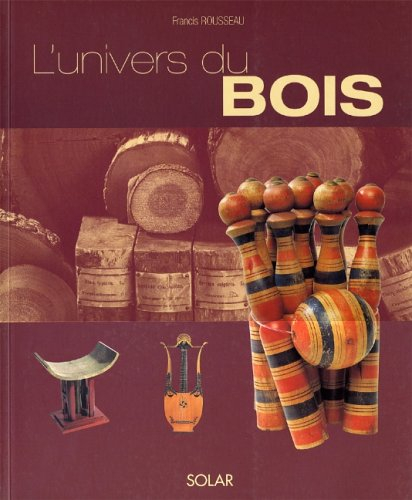 L'univers du bois