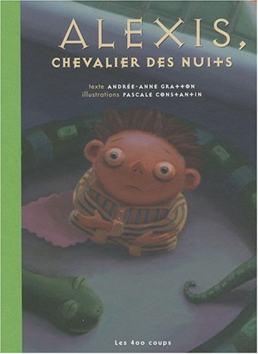 Alexis, chevalier des nuits