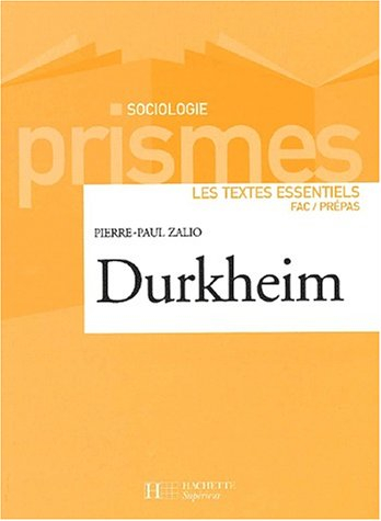 Durkheim, anthologie de textes commentés
