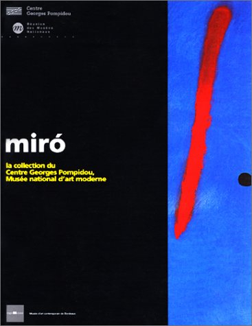 Miro : la collection du centre Georges-Pompidou, Musée national d'art moderne