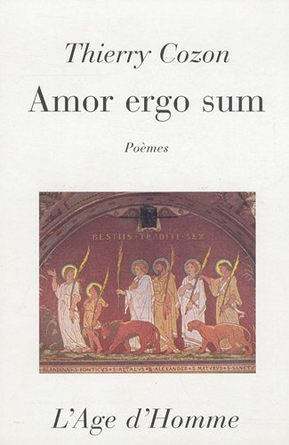 Amor ergo sum : je suis aimé donc je suis !