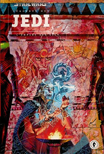 star wars, légendes des jedi, tome 3 : l'empire des sith