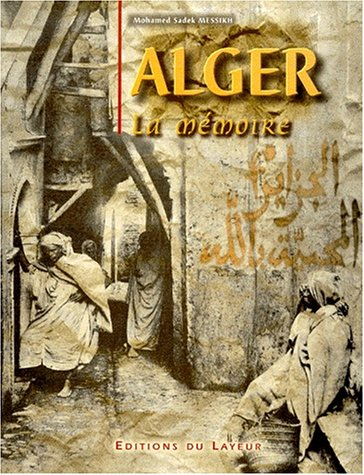 Alger, la mémoire