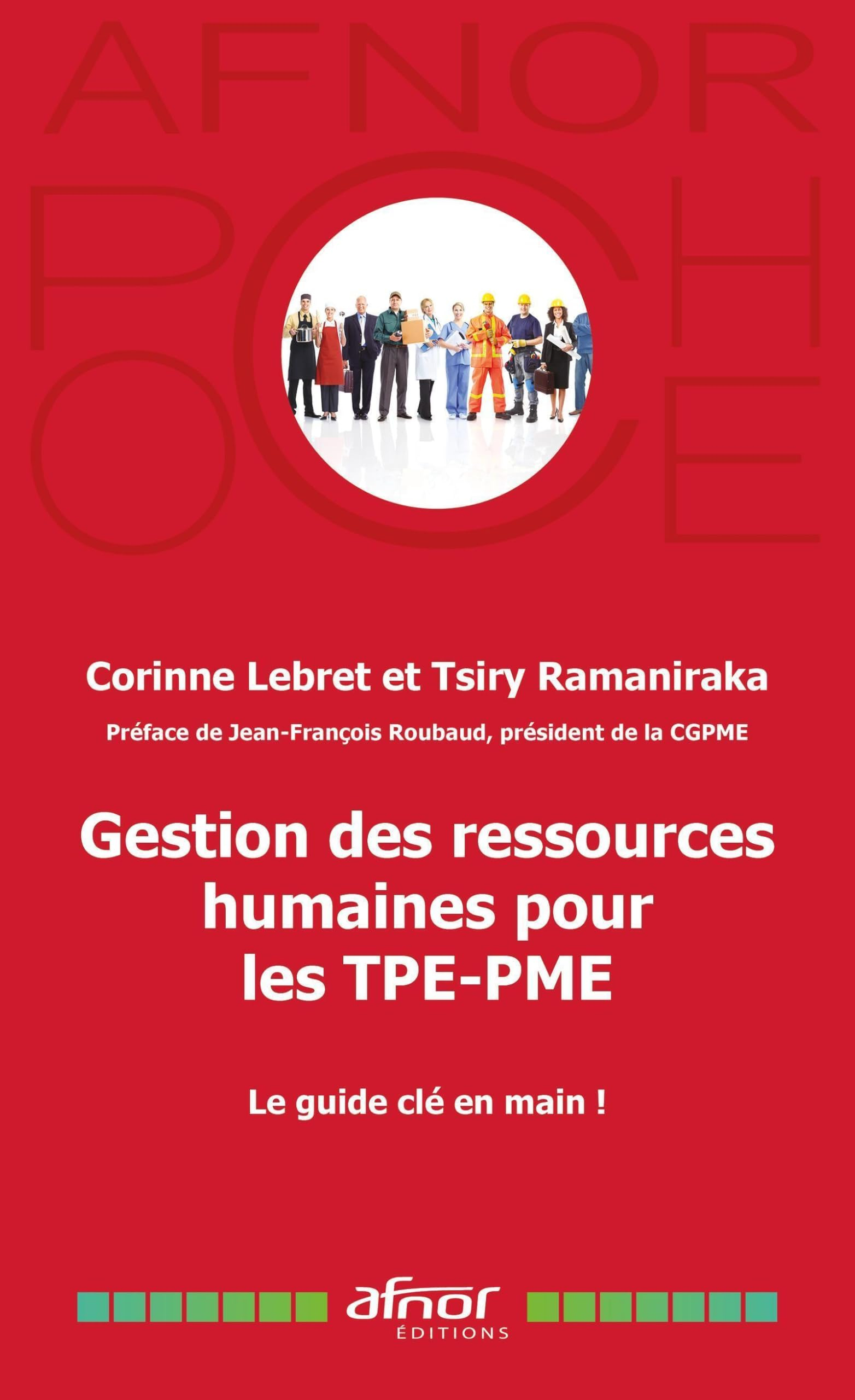 Gestion des ressources humaines pour les TPE-PME : le guide clé en main !