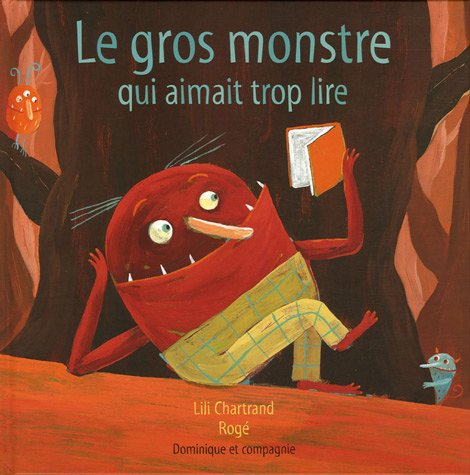 le gros monstre qui aimait trop lire