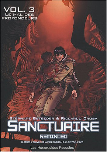 Sanctuaire reminded. Vol. 3. Le mal des profondeurs