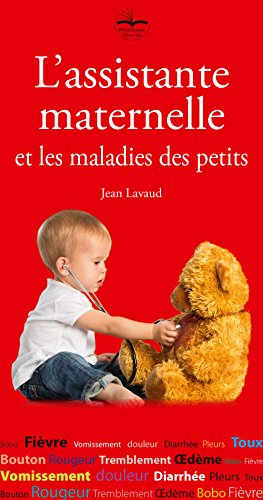 l'assistante maternelle et les maladies des petits