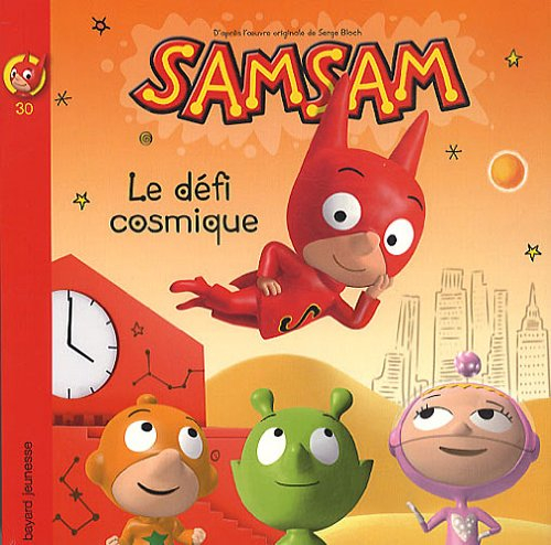 SamSam. Vol. 30. Le défi cosmique
