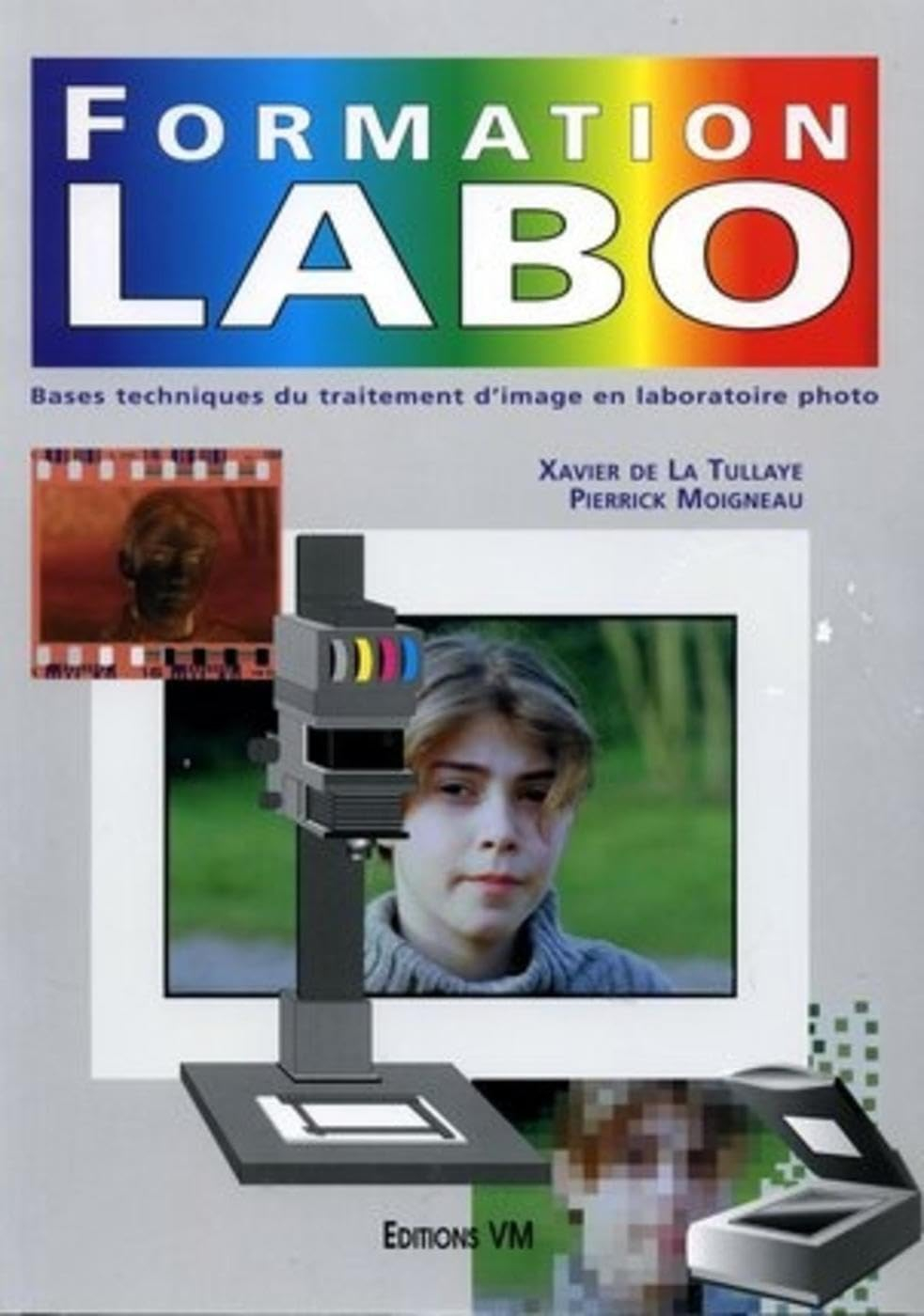 Formation labo : bases techniques du traitement d'image en laboratoire photo