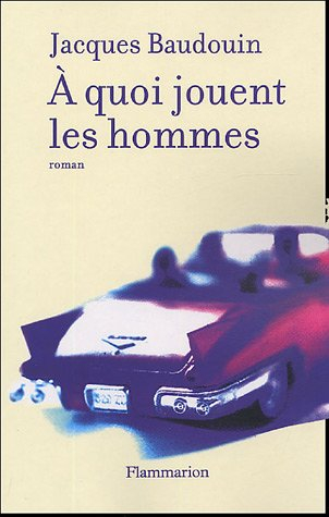 A quoi jouent les hommes