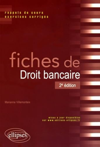 Fiches de droit bancaire : rappels de cours et exercices corrigés