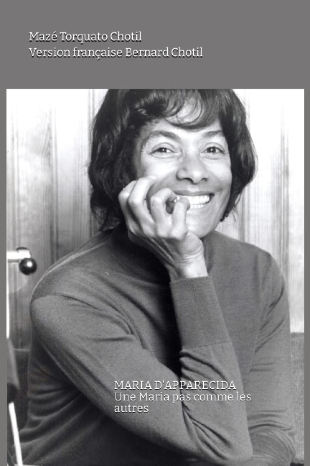 Maria d'Apparecida: une Maria pas comme les autres