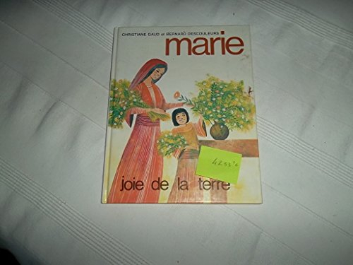 Marie, joie de la terre