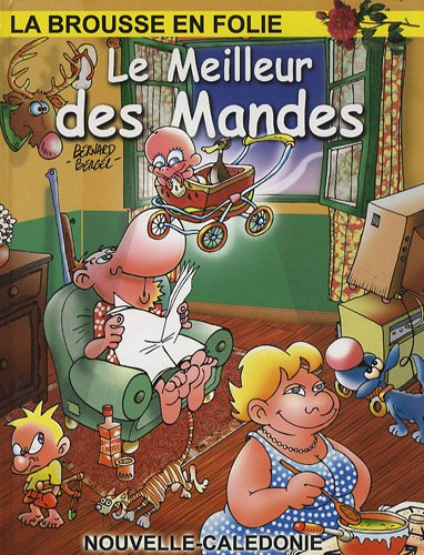 La brousse en folie, Tome 14 : Le meilleur des Mandes
