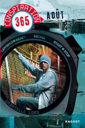 Conspiration 365. Vol. 8. Août