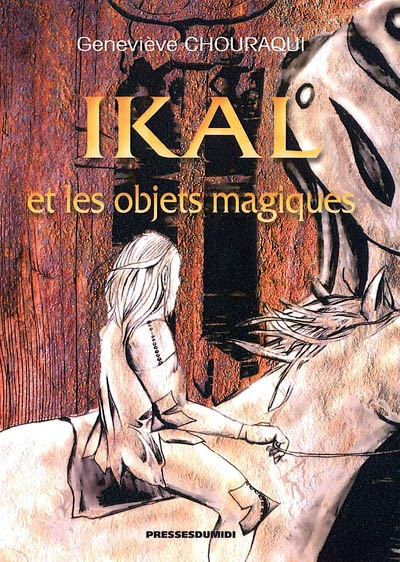 Ikal et les objets magiques