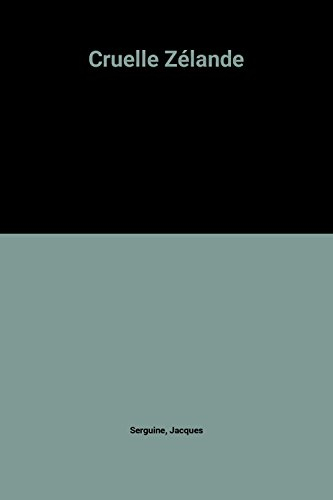 Cruelle Zélande