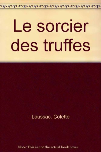 Le Sorcier des truffes