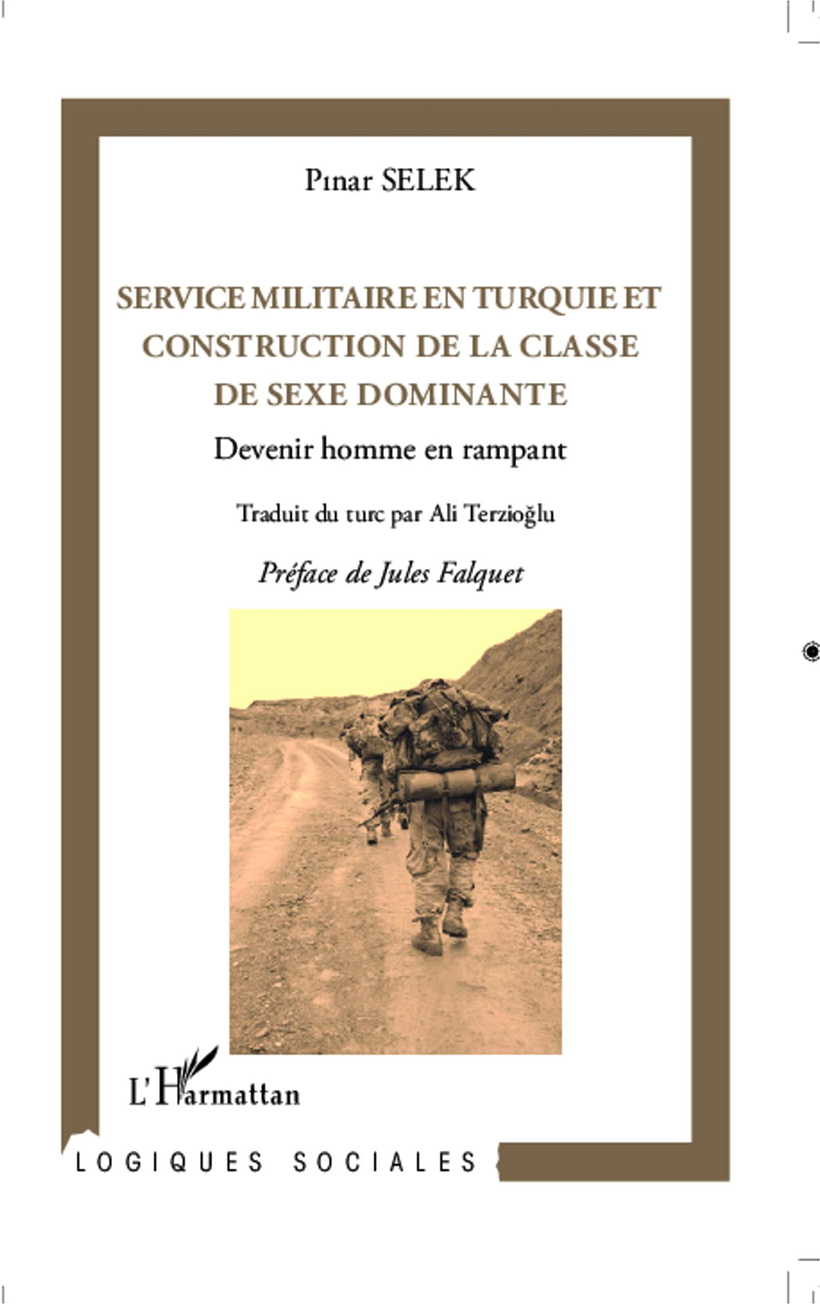 Service militaire en Turquie et construction de la classe de sexe dominante : devenir homme en rampa