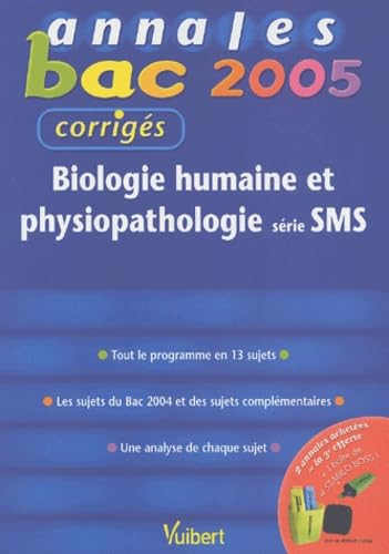 Biologie humaine et physiopathologie série SMS : tout le programme en 13 sujets, les sujets du bac 2