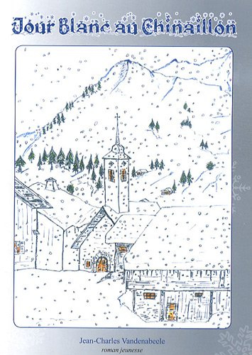 jour blanc au chinaillon