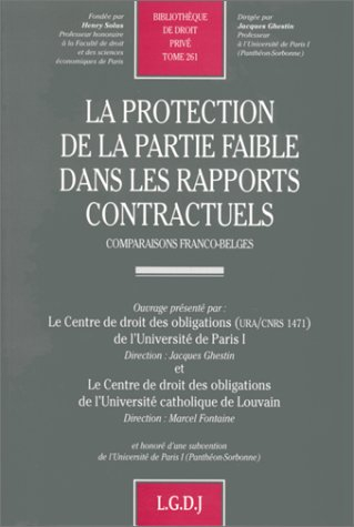 La protection de la partie faible dans les rapports contractuels : comparaison franco-belge