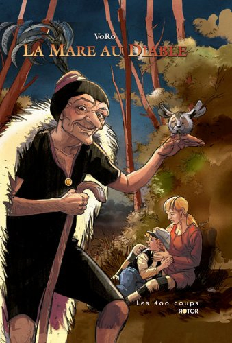 La mare au diable : adaptation libre du roman de George Sand