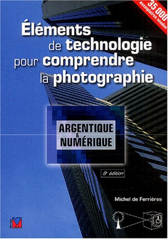 Eléments de technologie pour comprendre la photographie : programme du CAP de photographie
