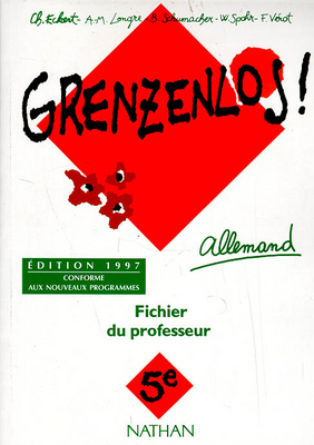 Grenzenlos ! Allemand 5e : fichier du professeur