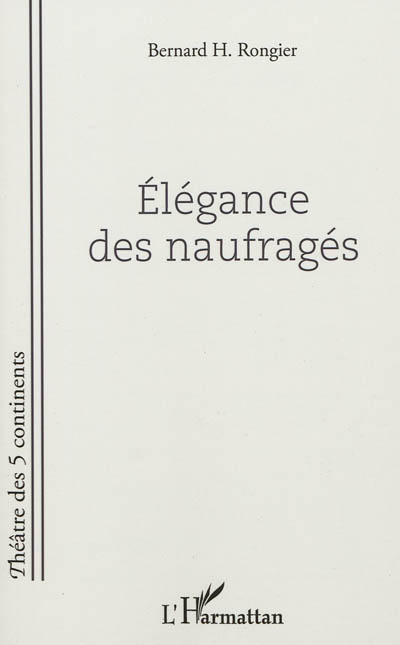 Élégance des naufragés