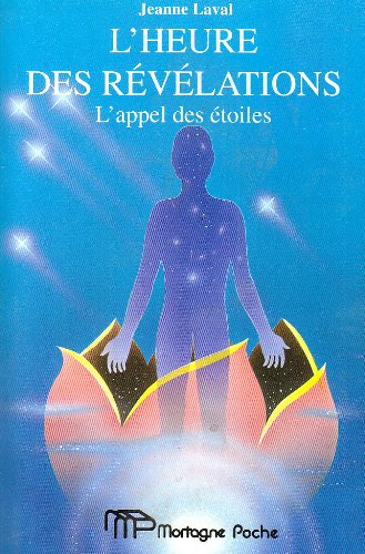 l'appel des etoiles, tome 1 : l'heure des révélations