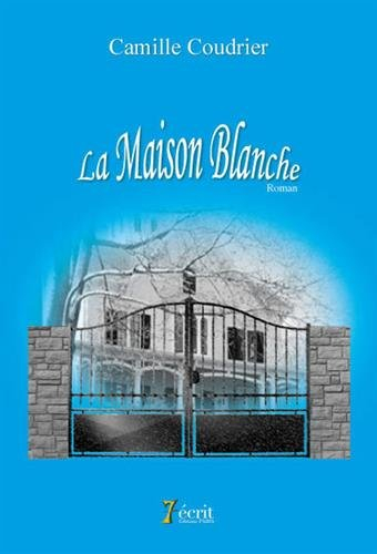 La maison blanche