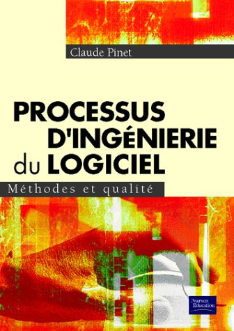 Processus d'ingénierie du logiciel : méthodes et qualité