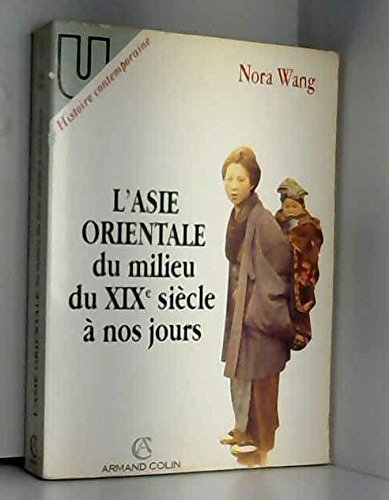 L'Asie orientale du milieu du XIXe siècle à nos jours