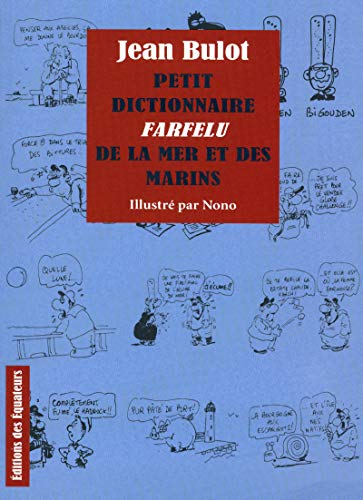 Petit dictionnaire farfelu de la mer et des marins