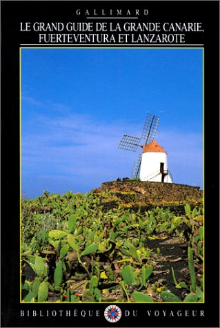 Le grand guide des Canaries orientales