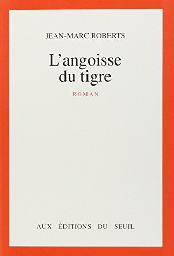 L'Angoisse du tigre