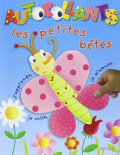 Les petites bêtes : j'apprends, je colle, je m'amuse