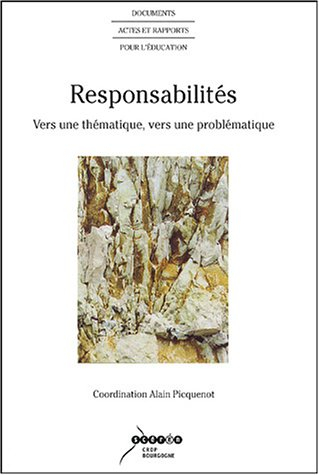 Responsabilités : vers une thématique, vers une problématique