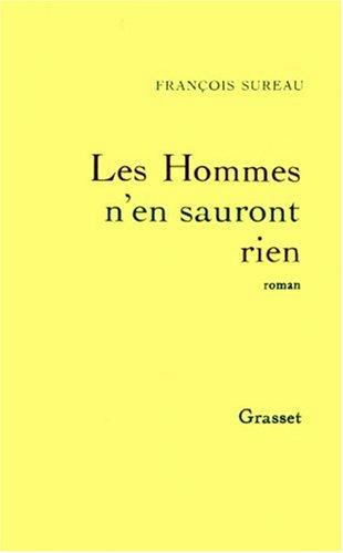 Les hommes n'en sauront rien