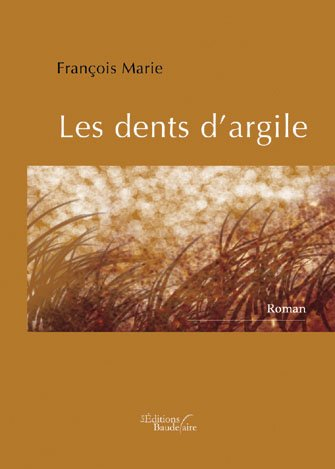 les dents d'argile